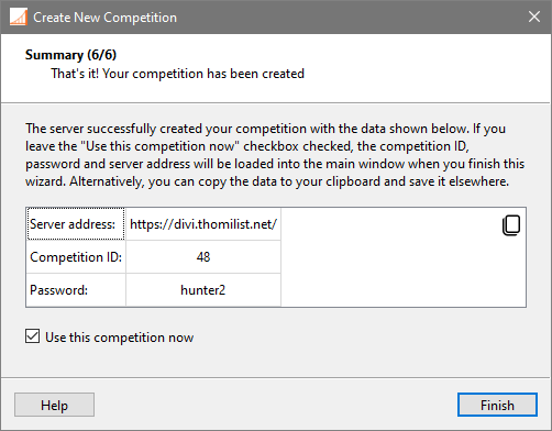 Competition creation wizard, page 6: A summary of the new competition showing the server address, competition ID and password. An option to use it right away is checked.